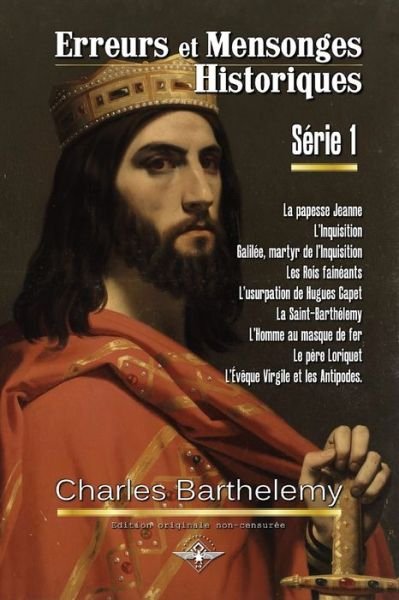 Cover for Charles Barthelemy · Erreurs et mensonges historiques Serie 1 (Paperback Book) (2017)