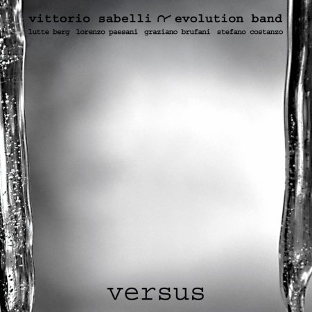 Cover for Vittorio Sabelli Evolution Band · Versus (CD)