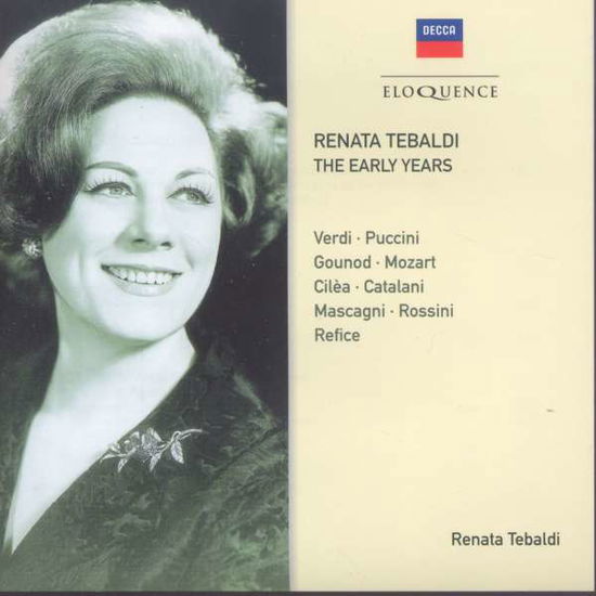 Early Years - Renata Tebaldi - Musiikki - ELOQUENCE - 0028948202867 - perjantai 19. kesäkuuta 2015