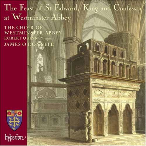 Feast Of St.Edward - Westminster Abbey Choir - Musiikki - HYPERION - 0034571175867 - torstai 28. syyskuuta 2006