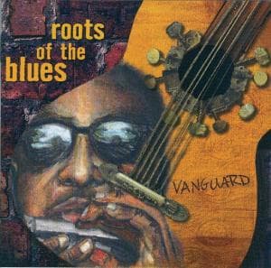 Vanguard Roots Of Blues - V/A - Musikk - VANGUARD - 0090204989867 - 25. november 2002