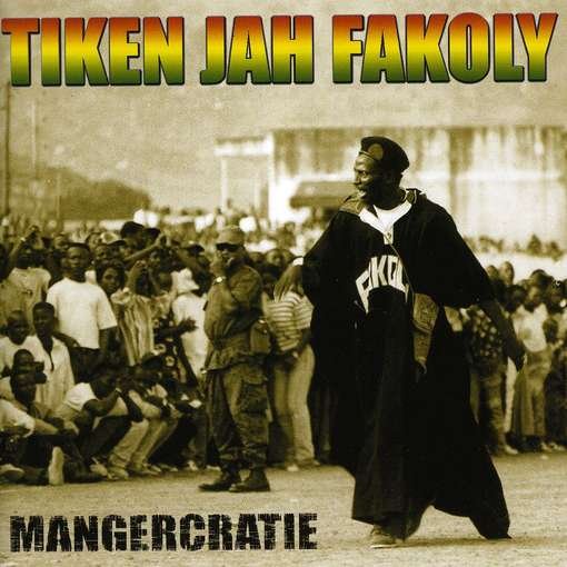 Cover for Tiken Jah Fakoly · Mangercratie (CD) (2012)