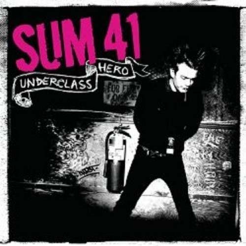 Cover for Sum 41 · Underclass Hero (CD) (2007)