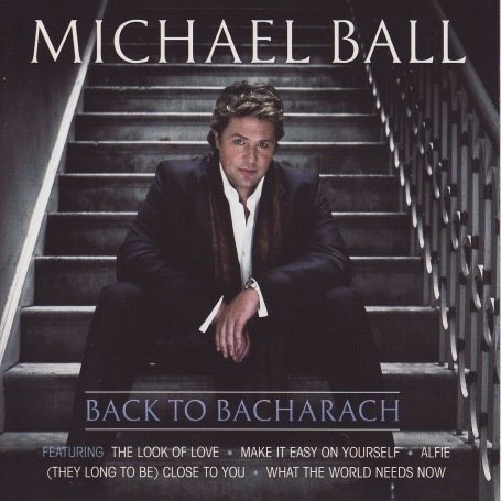 Cover for Michael Ball · Back To Bacharach (CD) (1901)