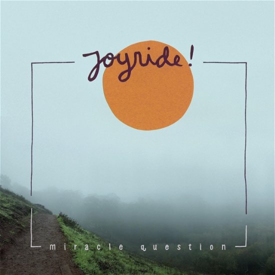 Cover for Joyride! · Miracle Question (LP) (2022)