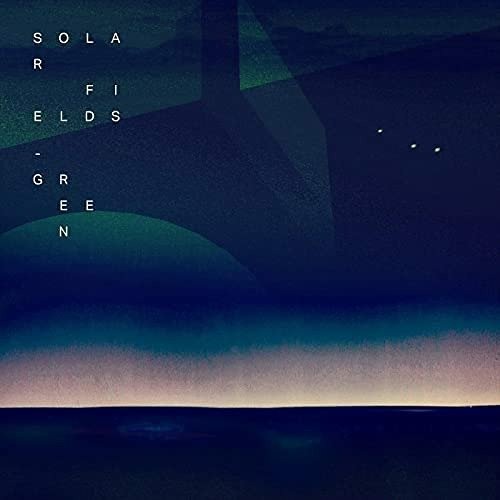 Cover for Solar Fields · Green (LP) (2021)