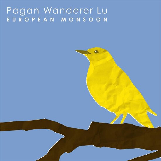 Cover for Pagan Wanderer Lu · European Monsoon (CD) (2010)