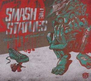 Cover for Smash The Statues · When Fear Is All Around Us (CD) (2009)