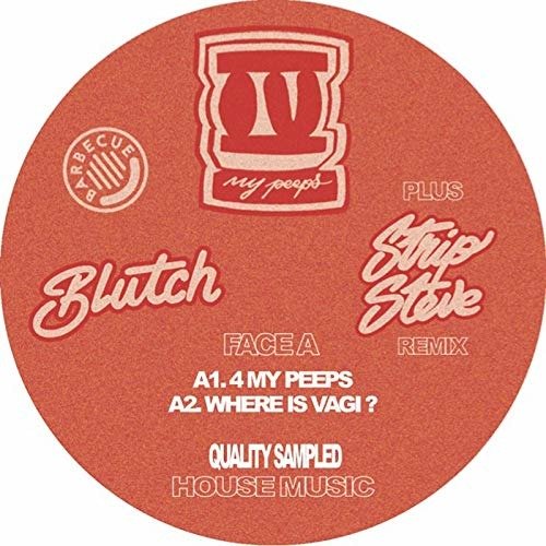 Cover for Blutch · 4 My Peeps / Strip Steve Remix (LP) [EP edition] (2018)