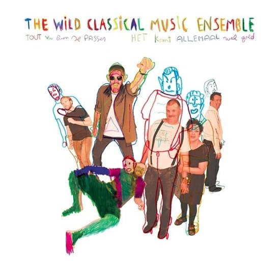Cover for Wild Classical Music Ensemble · Tout Va Bien Se Passer (LP) (2019)
