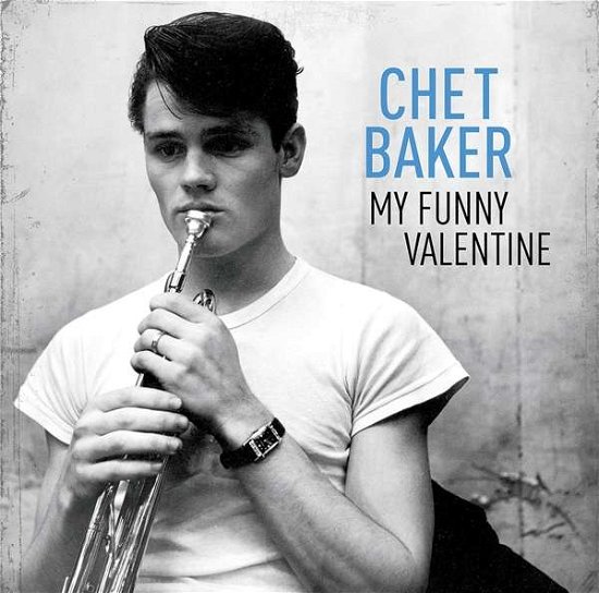 Cover for Chet Baker · My Funny Valentine (VINYL) [Remastered edition] (2017)