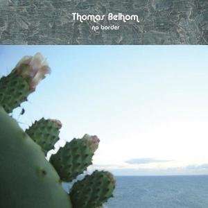 Cover for Thomas Belhom · No Border (LP) (2008)