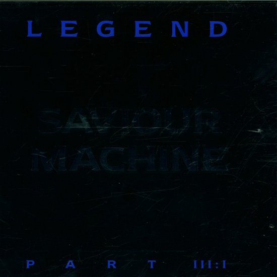 Cover for Saviour Machine · Legend 3 Part 1 (CD) (2001)
