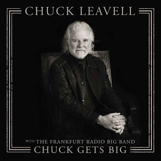 Cover for Chuck Leavell · Chuck Gets Big (With The Frankfurt Radio Big Band) (CD) (2018)