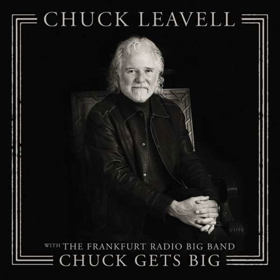 Chuck Gets Big (With The Frankfurt Radio Big Band) - Chuck Leavell - Muzyka - BMG RIGHTS - 4050538408867 - 28 września 2018