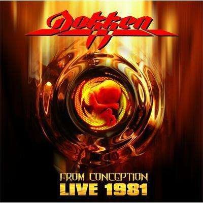 Cover for Dokken · From Conception Live 1981 (CD) (2008)