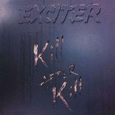 Kill After Kill - Exciter - Musique - DISSONANCE - 5013929019867 - 1 septembre 2023