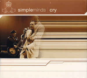 Cry - Simple Minds - Music - Eagle Rock - 5034504121867 - 