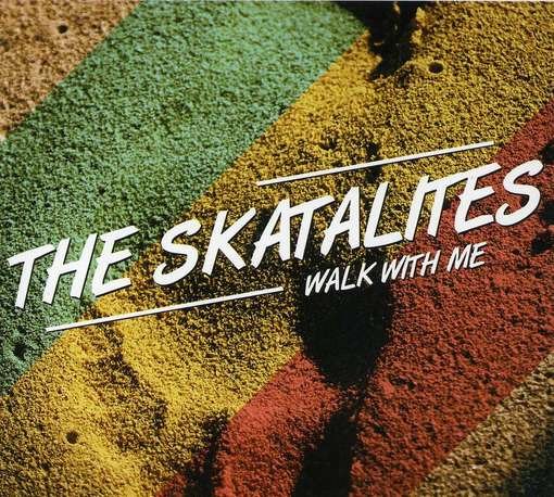 Cover for Skatalites · Walk with Me (CD) (2013)
