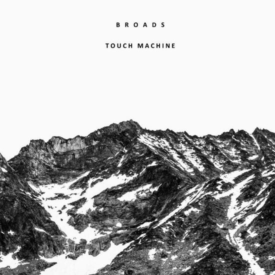 Cover for Broads · Touch Machine (CD) (2022)