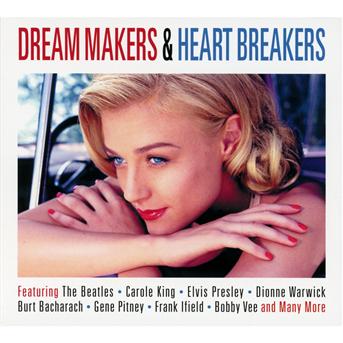 Dream Makers & Heart Breakers / Various - Dream Makers & Heart Breakers / Various - Música - ONE DAY MUSIC - 5060255181867 - 23 de abril de 2013