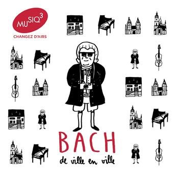 Cover for Johann Sebastian Bach · Bach De Ville en Ville (CD) (2017)