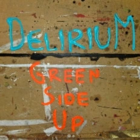Cover for Delirum · Green Side Up (CD) (2011)