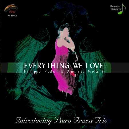 Cover for Piero Trio Fassi · Everything We Love (CD) (2009)