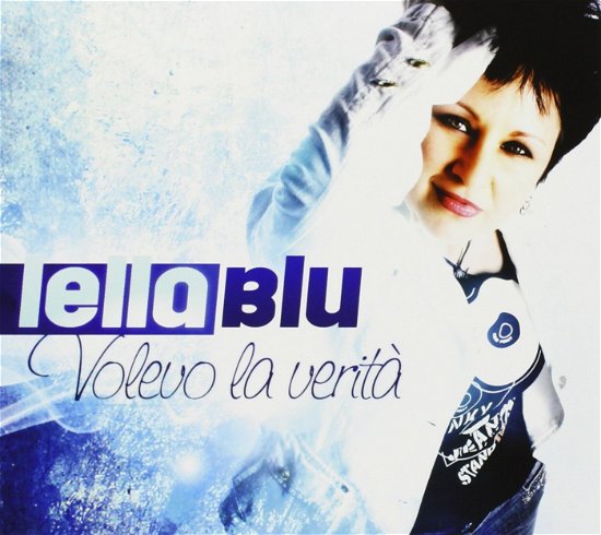 Cover for Blu Lella · Volevo La Verita' (CD) (2011)