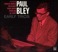 Cover for Paul Bley · Early Trios (CD) [Limited edition] [Digipak] (1990)