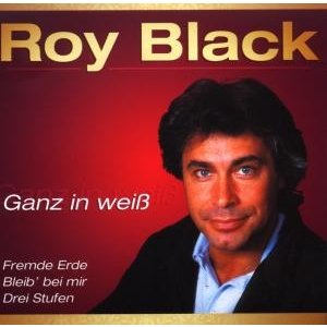 Cover for Roy Black · Ganz in Weiss (CD) (2011)