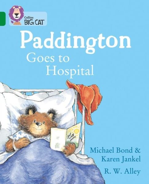 Cover for Michael Bond · Paddington Goes to Hospital: Band 15/Emerald - Collins Big Cat (Paperback Book) (2018)