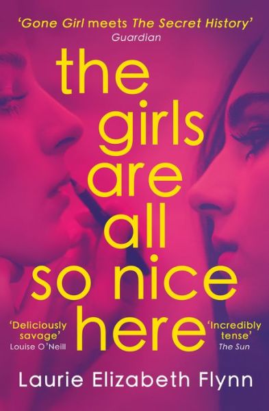 Cover for Laurie Elizabeth Flynn · The Girls Are All So Nice Here (Paperback Book) (2022)