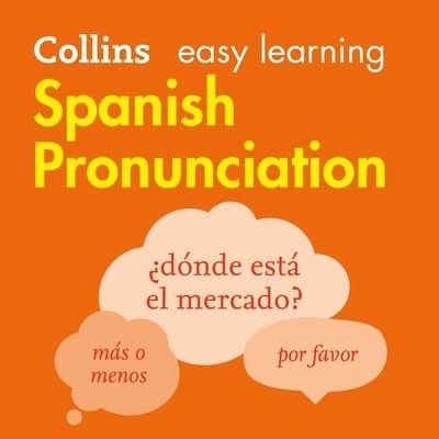 Cover for Collins Dictionaries · Collins Easy Learning Spanish Pronunciation Library Edition (CD) (2020)