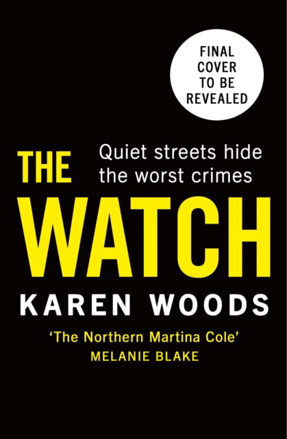 Cover for Karen Woods · The Watch (Taschenbuch) (2024)