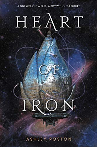 Cover for Ashley Poston · Heart of Iron (Paperback Book) (2019)