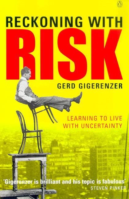 Cover for Gerd Gigerenzer · Reckoning with Risk: Learning to Live with Uncertainty (Paperback Book) (2003)