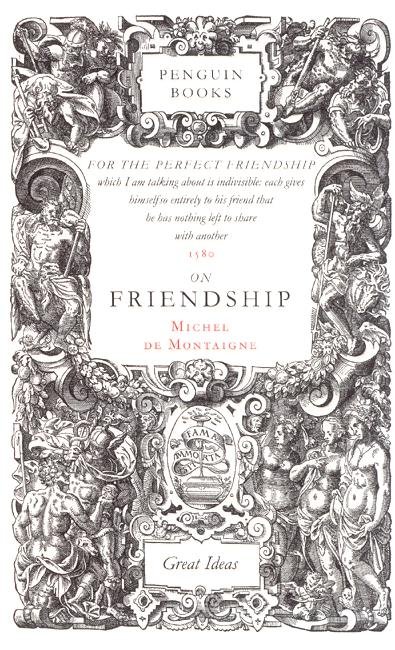 Cover for Michel de Montaigne · On Friendship - Penguin Great Ideas (Paperback Bog) (2004)