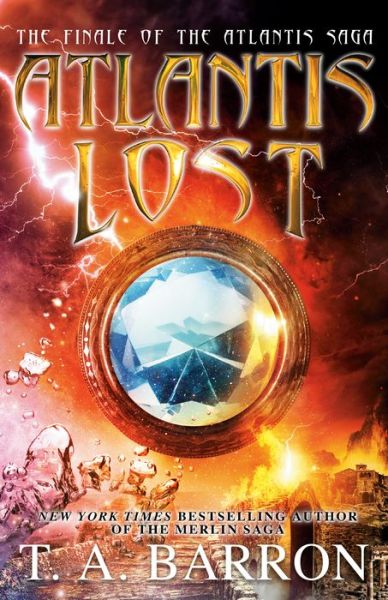 Cover for T. A. Barron · Atlantis Lost - Atlantis Saga (Book) (2020)