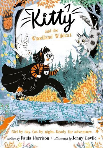 Kitty and the Woodland Wildcat - Paula Harrison - Kirjat - Oxford University Press - 9780192777867 - torstai 10. helmikuuta 2022