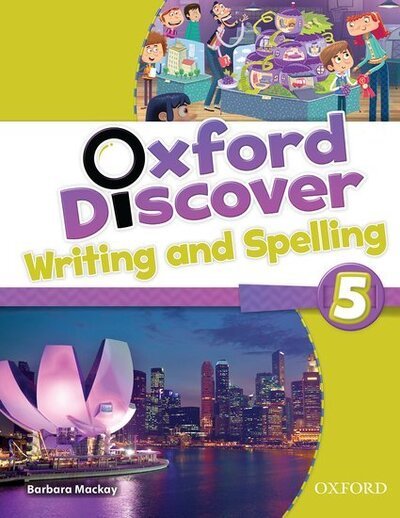Cover for Editor · Oxford Discover: 5: Writing and Spelling - Oxford Discover (Paperback Book) (2014)