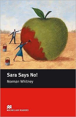 Cover for Norman F Whitney · Macmillan Readers Sara Says No! Starter Without CD - Macmillan Readers 2008 (Taschenbuch) (2008)