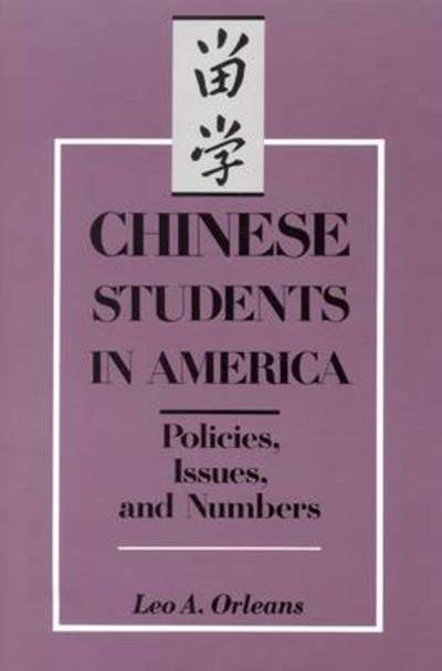 Cover for National Academy of Sciences · Chinese Students in America: Policies, Issues, and Numbers (Taschenbuch) (1988)