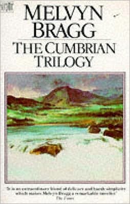 Cover for Melvyn Bragg · The Cumbrian Trilogy (Paperback Bog) (1996)