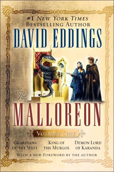 Cover for David Eddings · The Malloreon Volume One: Guardians of the West   King of the Murgos   Demon Lord of Karanda #1 New York Times bestselling author; With a new Foreword by the author - The Malloreon (Paperback Book) [New edition] (2005)