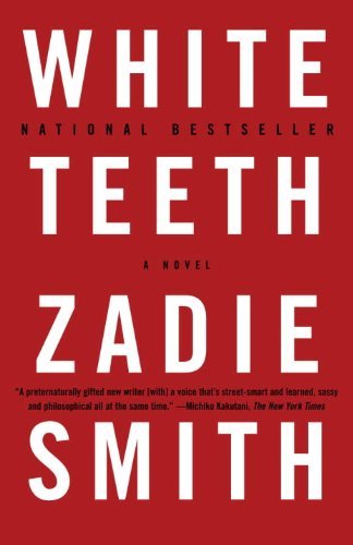 Cover for Zadie Smith · White Teeth: a Novel (Paperback Bog) (2001)
