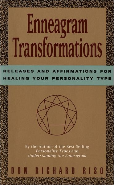 Enneagram Transformations: Releases and Affirmations for Healing Your Personality Type - Don Richard Riso - Books - Cengage Learning, Inc - 9780395657867 - January 29, 1993