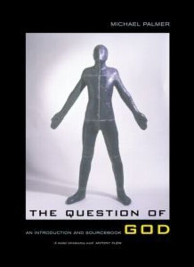 Cover for Michael Palmer · The Question of God: An Introduction and Sourcebook (Hardcover Book) (2001)