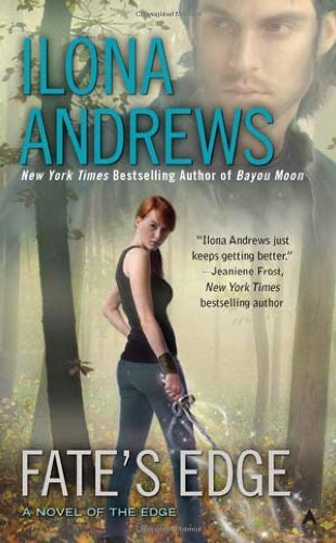 Cover for Ilona Andrews · Fate's Edge - A Novel of the Edge (Paperback Book) [Original edition] (2011)