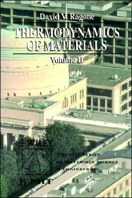 Cover for Ragone, David V. (Massachusetts Institute of Technology) · Thermodynamics of Materials, Volume 2 (Paperback Book) (1995)
